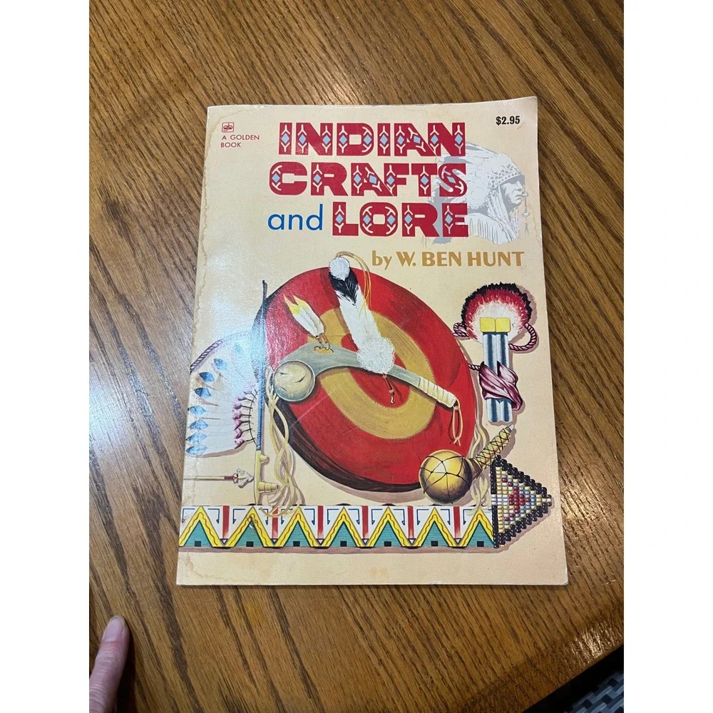 Indian Crafts and Lore by W Ben‎ Hunt Golden Book Vintage Craft Book